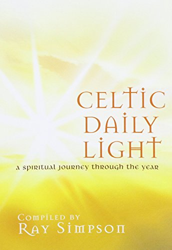 Celtic Daily Light: A Spiritual Journey Through the Year